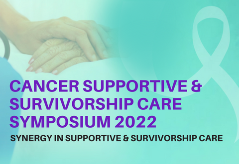 Cancer Supportive & Survivorship Care Symposium 2022