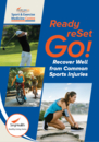 Ready reSet Go! Recover Well From Common Sports Injuries