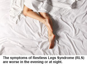restless legs syndrome worsening in the evening or at night