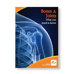  Bones & Joints: What you need to know