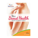 Your Breast Health: Making Informed Choices